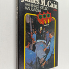 James M. Cain : Vahinko kello kaulassa - pikkukuva 1