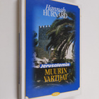 Hannah Hurnard : Jerusalemin muurin vartijat - pikkukuva 1