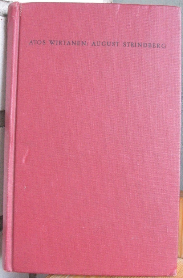 Atos Wirtanen: August Strindberg, Wsoy 1962.219 s.