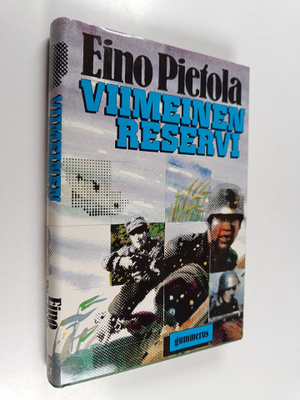 Eino Pietola : Viimeinen reservi