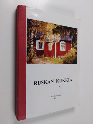 Toivo Koivunen : Ruskan kukkia (signeerattu)