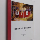 Toivo Koivunen : Ruskan kukkia (signeerattu) - pikkukuva 1