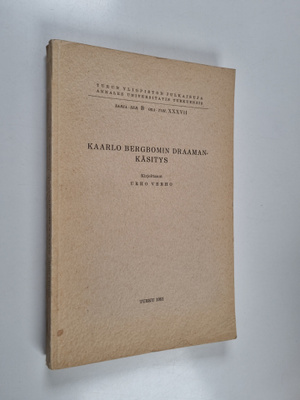 Urho Verho : Kaarlo Bergbomin draamankäsitys