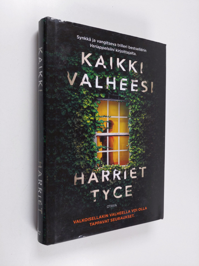 Harriet Tyce : Kaikki valheesi