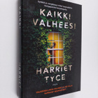 Harriet Tyce : Kaikki valheesi - pikkukuva 1