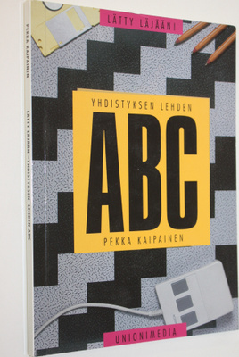 Pekka Kaipainen : Lätty läjään : yhdistyksen lehden ABC :...