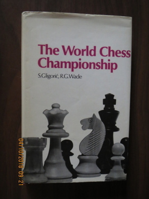 Gligoric & Wade: The World Championship