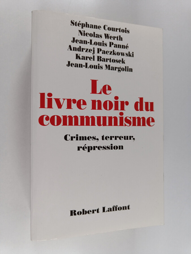 Stephane Courtois : Le livre noir du communisme : crimes,...