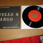 Wells & Fargo 7" Walk In To The Night,PS v.1981 - pikkukuva 1