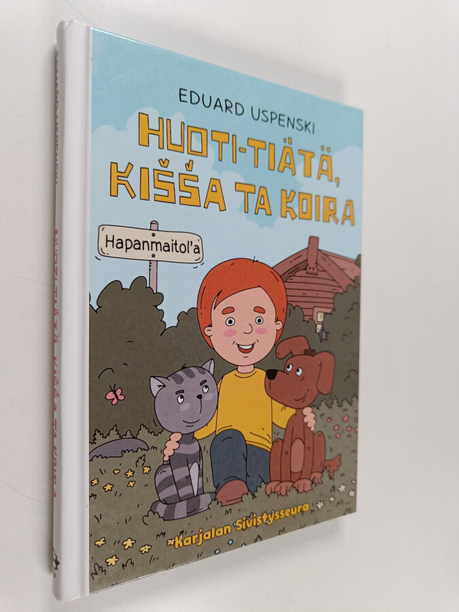 Eduard Uspenski : Huoti-tiätä, kissa ta koira