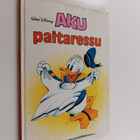 Walt Disney : Aku paitaressu : Disneyn satulukemisto - pikkukuva 1