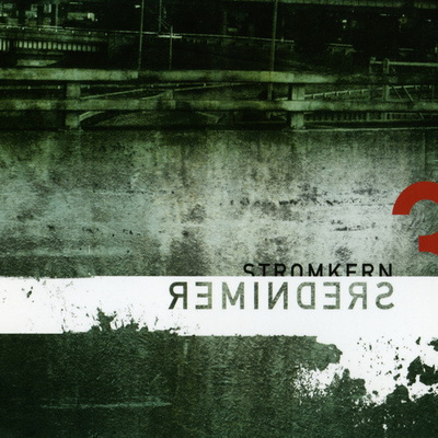 Stromkern - Reminders