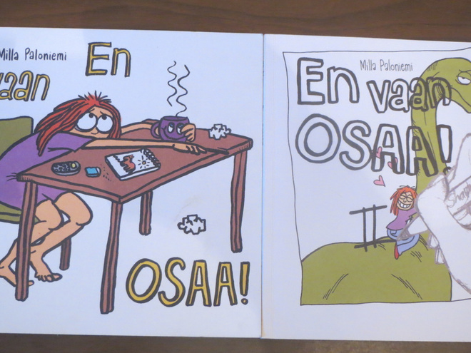Milla Paloniemi: En vaan osaa! I & II