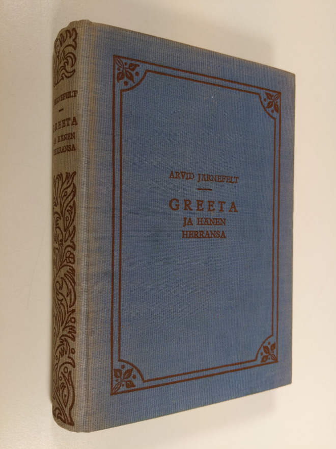 Arvid Järnefelt : Greeta ja hänen Herransa : kertomus