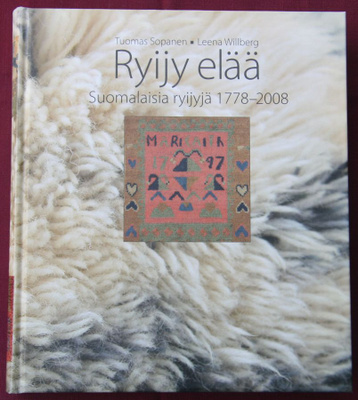 Sopanen, Willberg: Ryijy elää Suomalaisia ryijyjä 1778-2008