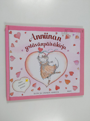 Katharine Holabird : Anniinan ystävänpäiväkirja