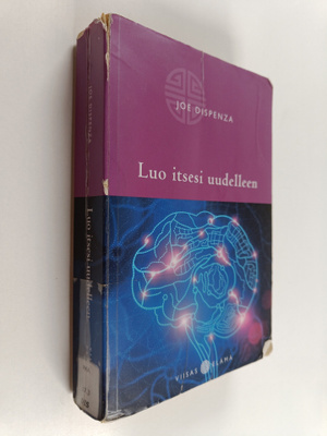 Joe Dispenza : Luo itsesi uudelleen