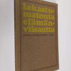 Lakastumatonta elämänviisautta : Jeesus Siirakin kirja - pikkukuva 1