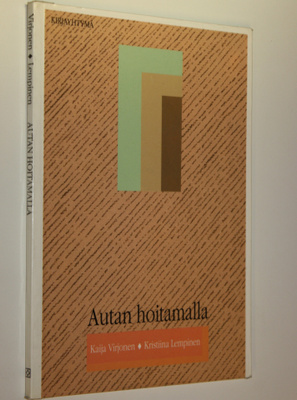 Kaija Virjonen : Autan hoitamalla
