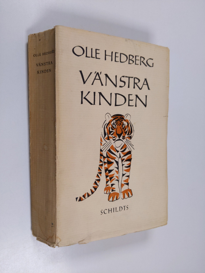 Olle Hedberg : Vänstra kinden eller en svenk tiger