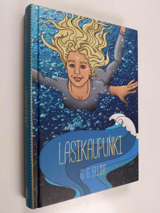 G. G. Elliott : Lasikaupunki