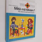 Salla Hirvinen ym. : Mitä mä tekisin - 150 askartelutehtä... - pikkukuva 1