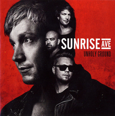 Sunrise Ave - Unholy Ground (CD) MINT!! Avenue