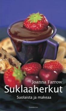 Joanna Farrow - Suklaaherkut suolaista ja makeaa