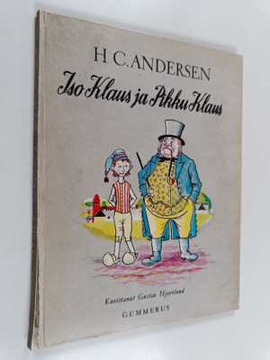 H. C. Andersen : Iso Klaus ja Pikku Klaus