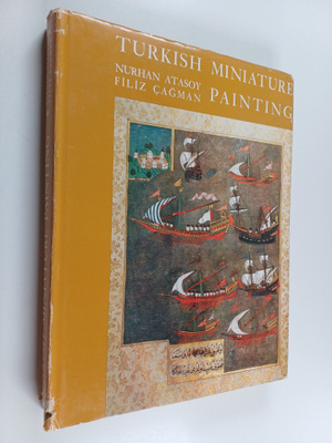 Nurhan Atasoy : Turkish miniature pai
