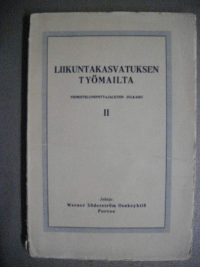 Liikuntakasvatuksen työmailta 2. (22.3)