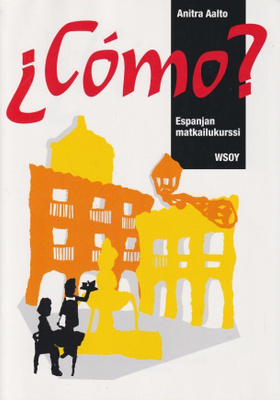 Anitra Aalto: Como? - espanjan matkailukurssi
