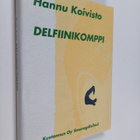 Hannu Koivisto : Delfiinikomppi (signeerattu, tekijän omi... - pikkukuva 1