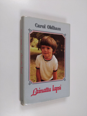 Carol Oldham : Lainattu lapsi