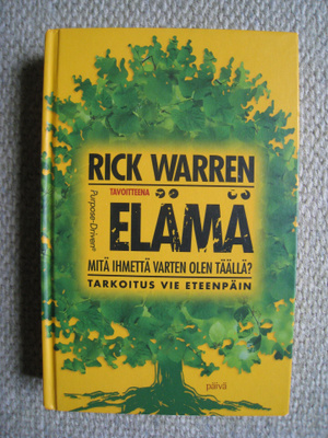 Rick Warren: Tavoitteena elämä