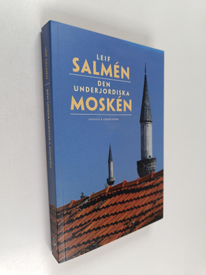 Leif Salmen : Den underjordiska mosken
