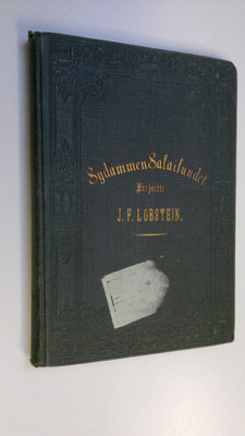 Jean Frederic Lobstein : Sydämmen salaisuudet : viisitois...