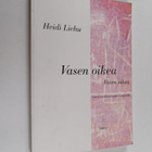 Heidi Liehu : Vasen oikea Vasen oikea : uuden maailmankau... - pikkukuva 1