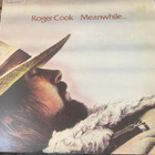 Roger Cook: Meanwhile… (Kama Sutra 1972) LP - pikkukuva 1