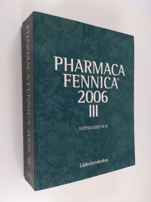 Pharmaca Fennica 2006/3 : tuoteselosteet M-Ö