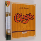 Atik Ismail : Cisse - Pieni kunnianosoitus - pikkukuva 1