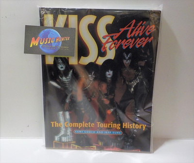 KISS - ALIVE FOREVER - THE COMPLETE TOURING HISTORY KIRJA