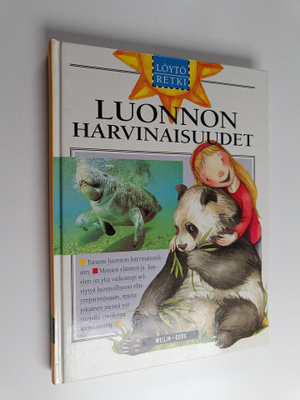Ilona (suom.) Sevelius : Löytöretki : luonnon harvinaisuudet