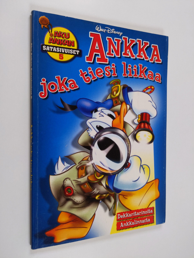 Walt Disney : Ankka, joka tiesi liikaa - Dekkaritarinoita...