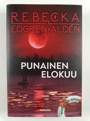 Rebecka Edgren Alden : Punainen elokuu