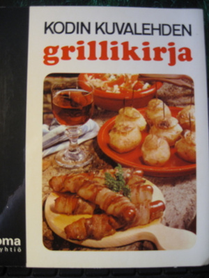 Kodin kuvalehden grillikirja - Muschi Brunen mukaan