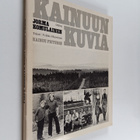 Jorma Komulainen : Kainuun kuvia - pikkukuva 1