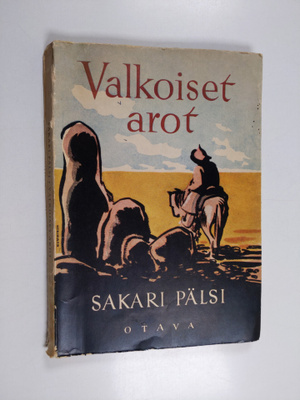 Sakari Pälsi : Valkoiset arot : muistoja Mongolian matkalta