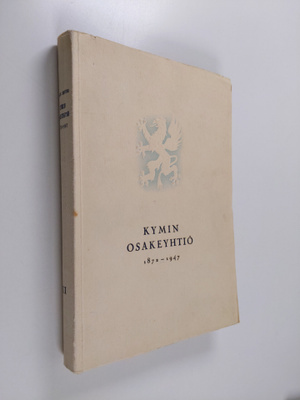 Victor Hoving : Kymin osakeyhtiö 1872-1947 2