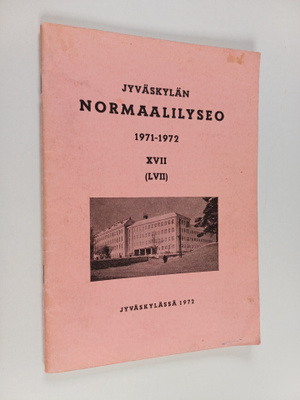 Jyväskylän normaalilyseo 1971-1972 XVII (LVII)
